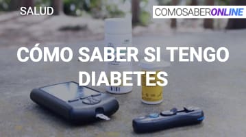 Cómo saber si tengo Diabetes